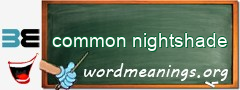 WordMeaning blackboard for common nightshade